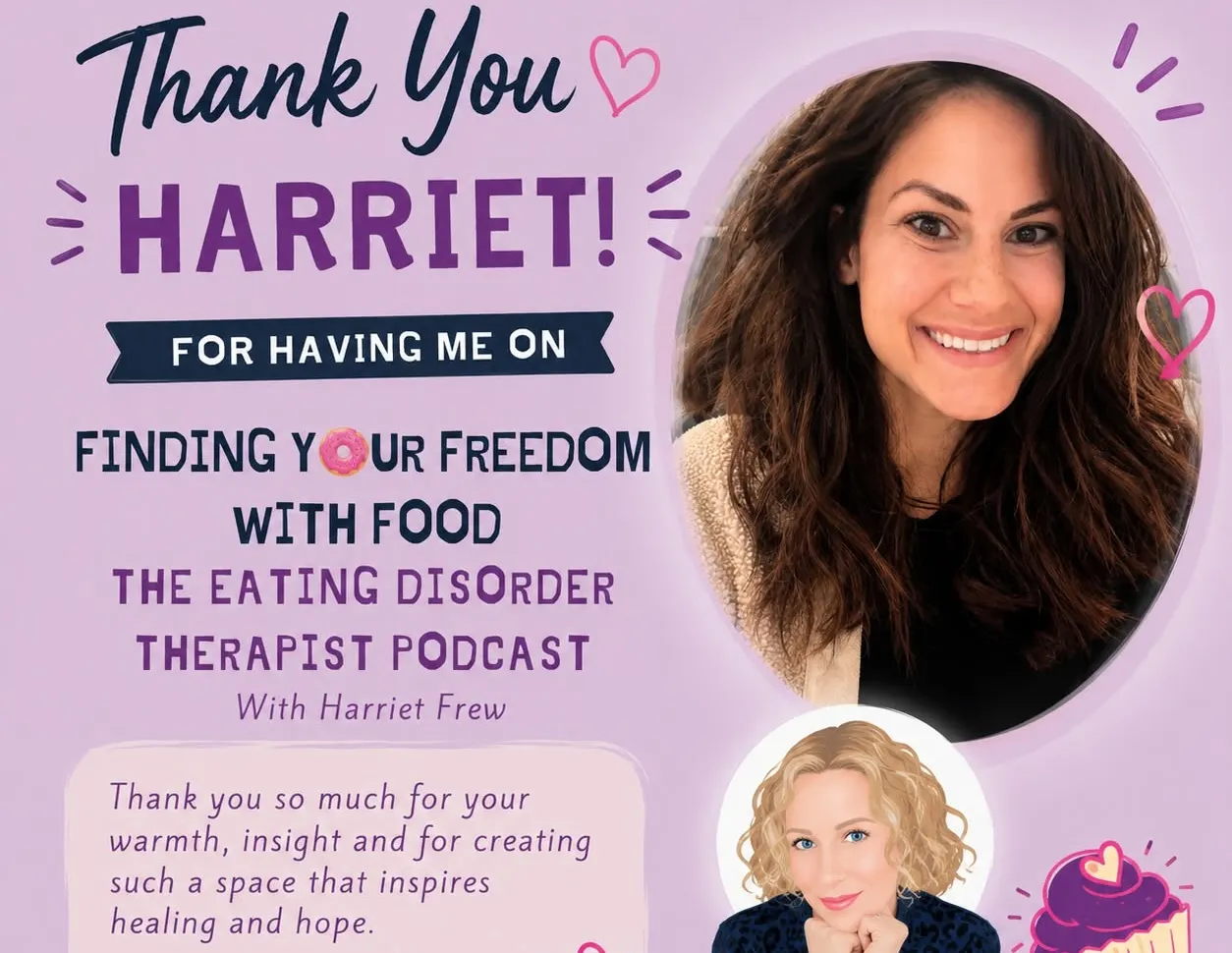 Thank you Harriet for having me on Finding Your Freedom with Food — The Eating Disorder Therapist Podcast with Harriet Frew